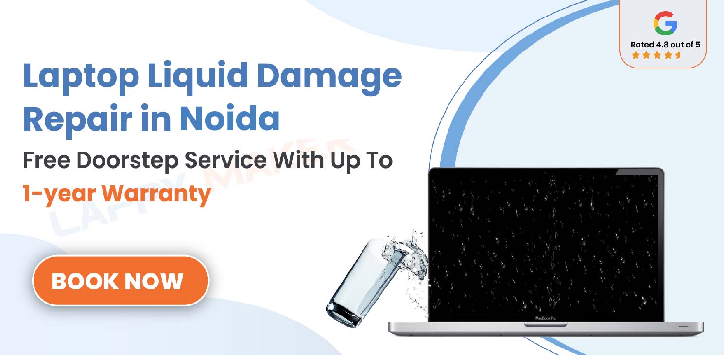 Laptop Liquid Damage Repair in Noida
