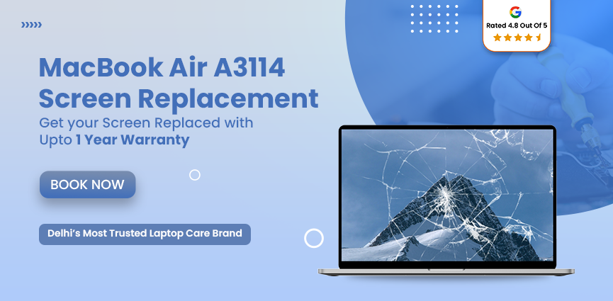 MacBook Air A3114 Screen Replacement