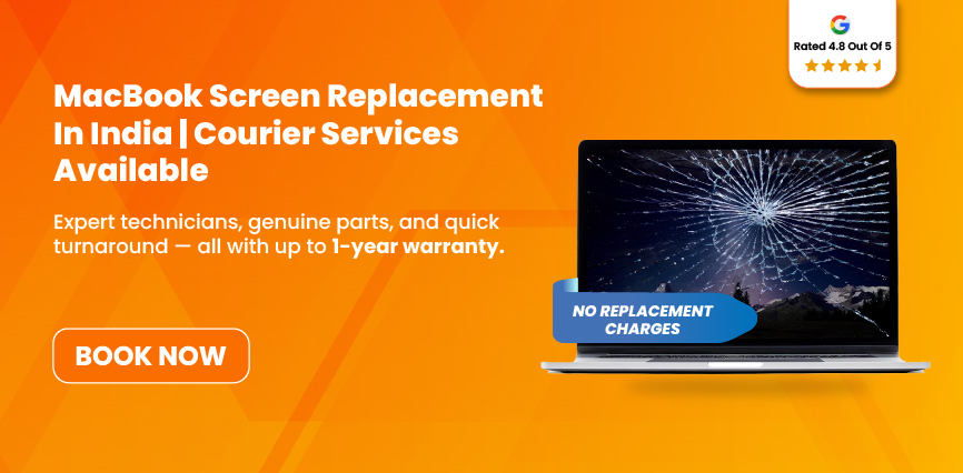 MacBook Screen Replacement in India