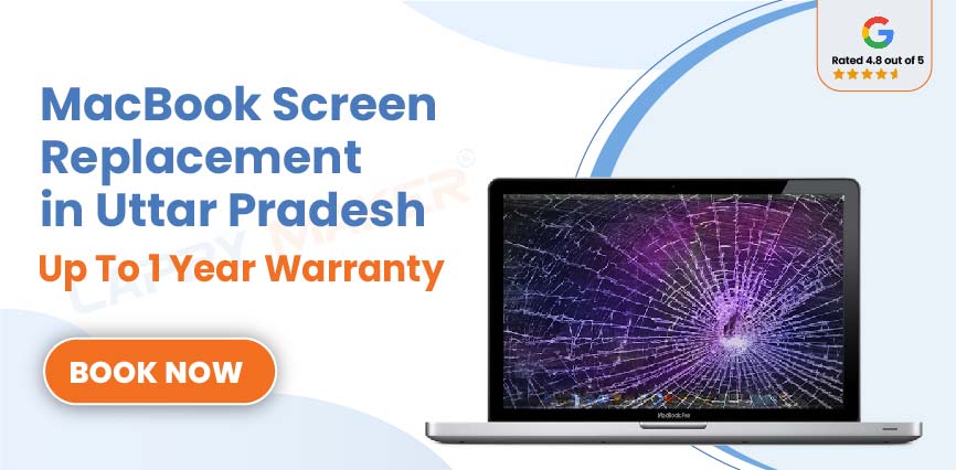 MacBook Screen Replacement in Uttar Pradesh