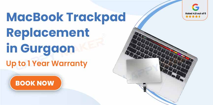 MacBook Trackpad Replacement in Gurgaon