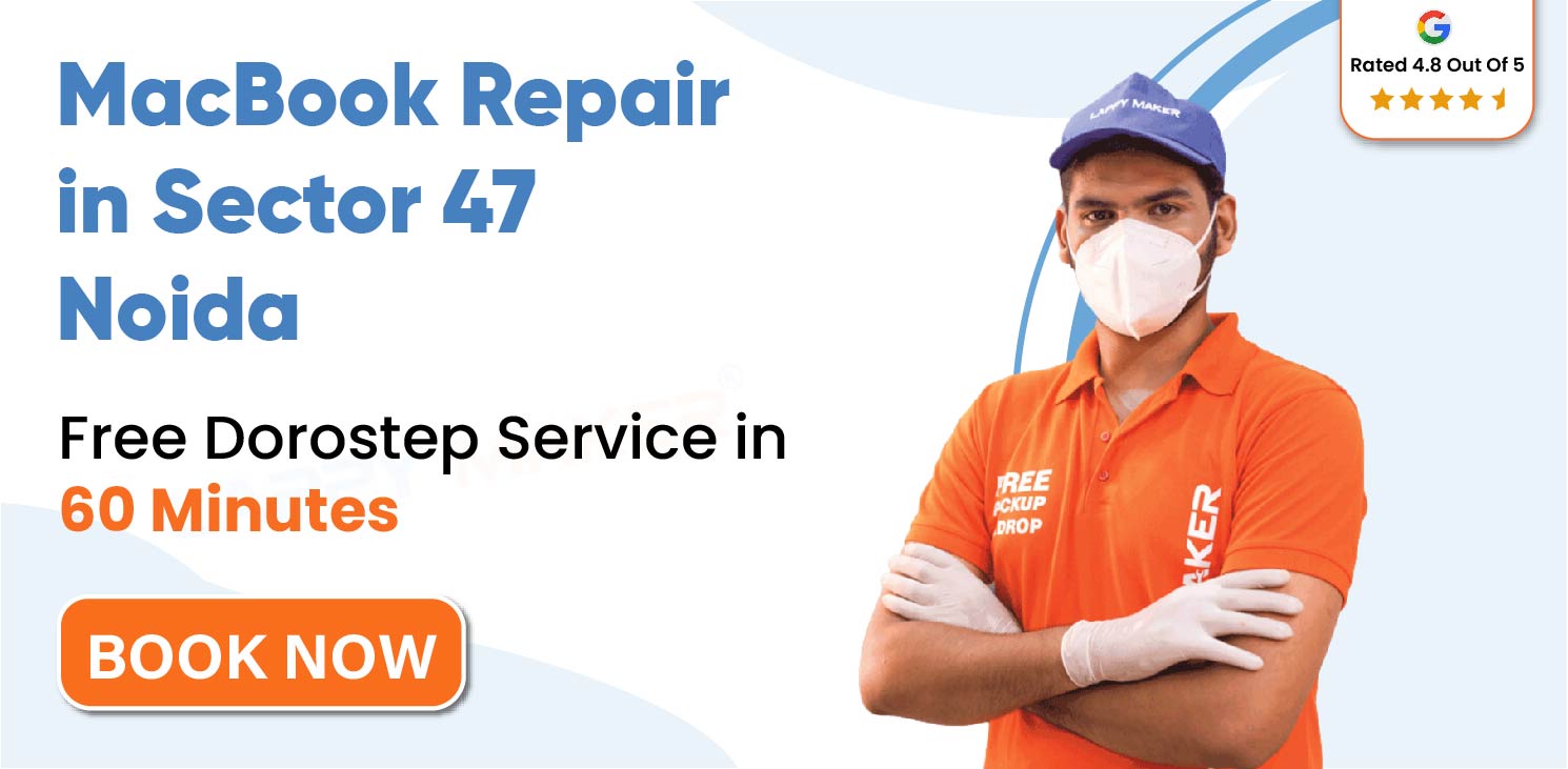 MacBook Repair In Noida Sector 47
